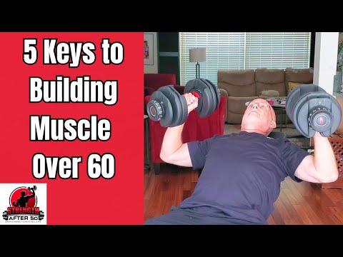 5 keys to building muscle after 60