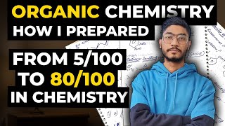 Best Strategy To Master ORGANIC CHEMISTRY For JEE | How I Scored 80+ Marks In Chemistry Section 🔥