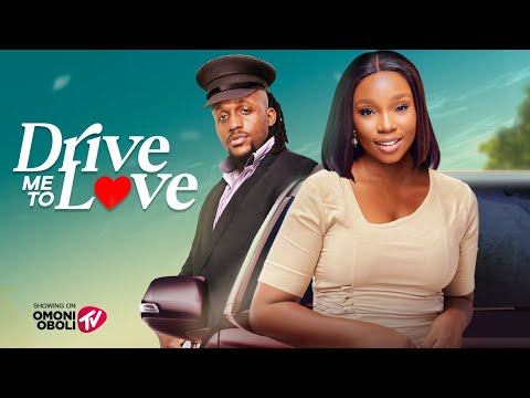 DRIVE ME TO LOVE - Nigerian Movies 2025 Latest Full Movies