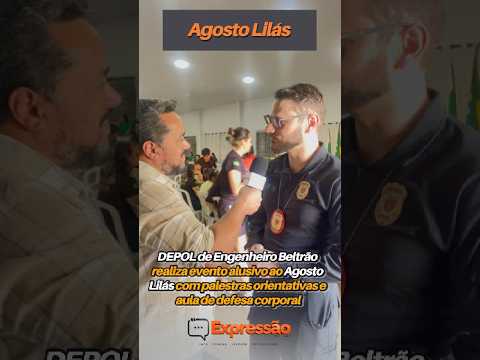 AGOSTO LILÁS MOBILIZA ENGENHEIRO BELTRÃO: “VOCÊ NÃO ESTÁ SOZINHA. A POLÍCIA ESTÁ COM VOCÊ”