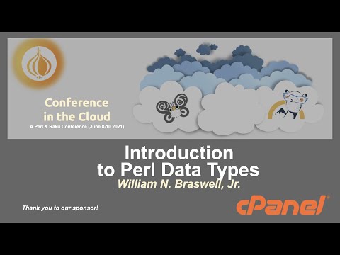 Introduction to Perl Data Types - William N. Braswell, Jr.