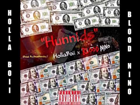HollaBoii x Blood'Tears - "Hunnids" (Official Audio)