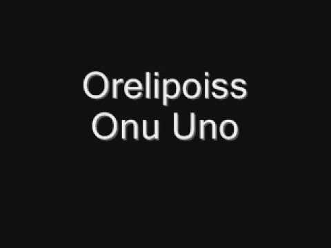 Orelipoiss-Onu Uno