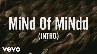MiNd Of MiNdd (Intro) Music Video