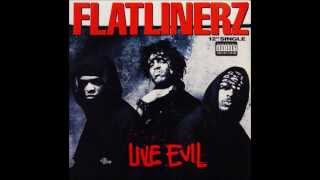 Flatlinerz - Live Evil (Moriarty Blend)