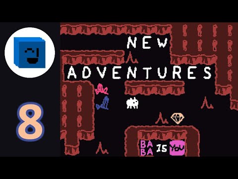 I Have to Sink the Level to Win - Let's Play Baba Is You: New Adventures - Part 8