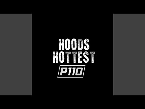 P110 Hoods Hottest