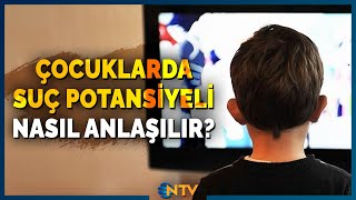 Çocuklar Neden Katil Oluyor? Korkutan 'Öfke Çağı' Uyarısı! | NTV