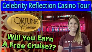 Celebrity Reflection Casino Tour - You Could Earn A Free Cruise!