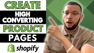 How To Create High Converting Product Pages! (Masterclass) #shopify #dropshipping #dropship #ecom