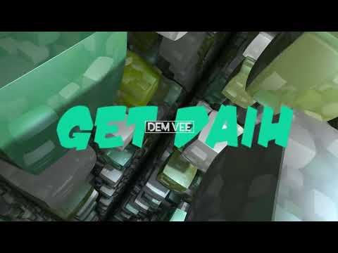 Dem Vee - Get Daih Riddim