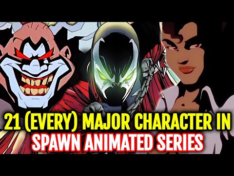 21 (Every) Major Characters In Todd McFarlane's Spawn Animated Series - Explored