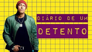 DIÁRIO DE UM DETENTO