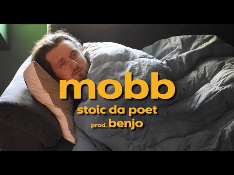 Mobb - stoic da poet (prod. Benjo) (feat. KingOsiris) [Official Music Video]
