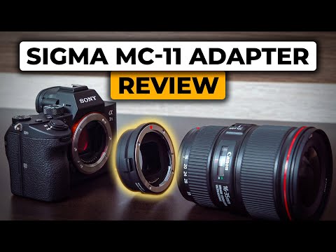 Sigma MC-11 Adapter | Sony A7iii | Canon Objektive