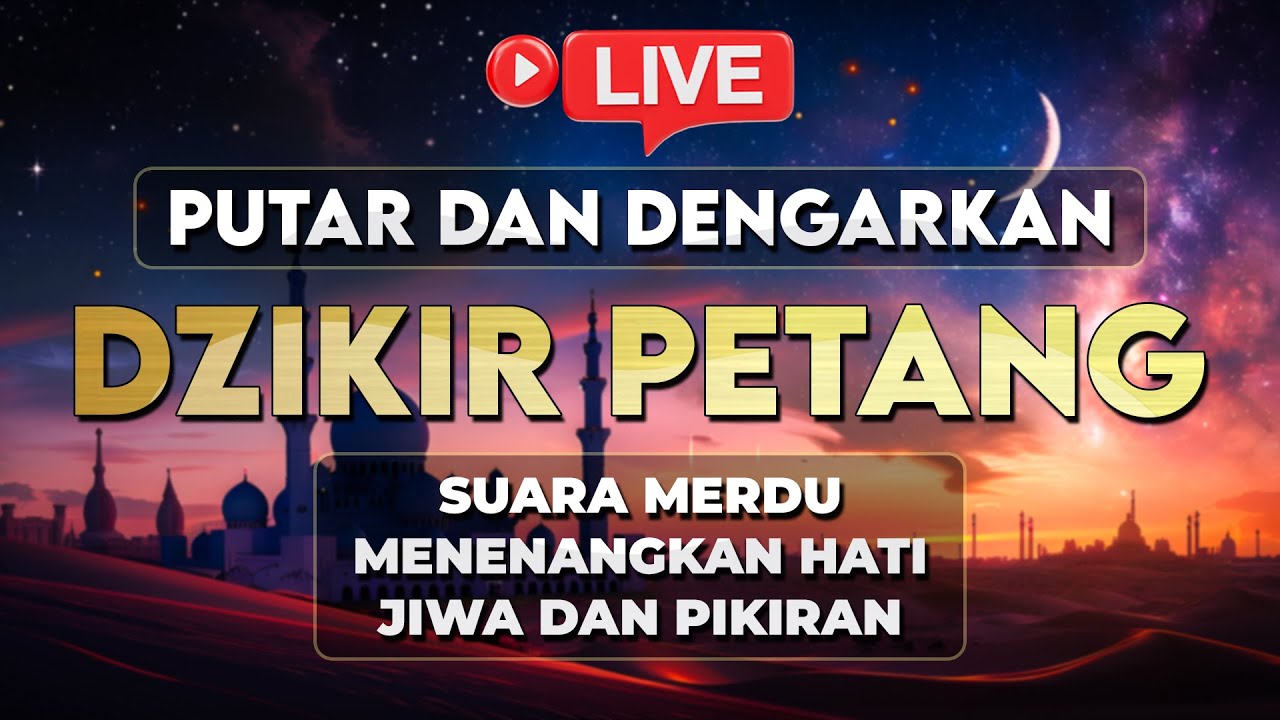 Dzikir Petang Sesuai Sunnah, Doa Ampunan Dosa, Melancarkan Rezeki, Perlindungan Diri - ALAA AQEL