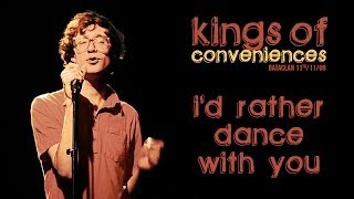Kings Of Convenience - I&#39;d Rather Danse With You (live at Le Bataclan)