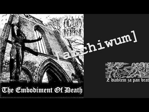 ARCHIWUM. Actum Inferni - "The Embodiment of Death" (Societas Oculorum Arcanorum, 2011)
