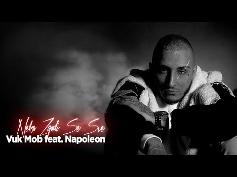 Vuk Mob feat. Napoleon - Neka zapali se sve (Official Video 2014)