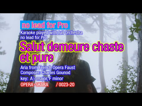 Salut demeure chaste et pure Karaoke played with full Orchestra/no lead for Pro Singer