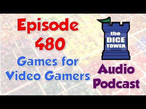 Dice Tower 480 -  Games for Video Gamers