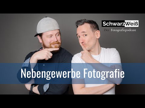 Fotografie als Nebengewerbe | Schwarzweiß - Der Fotografiepodcast | Folge 057
