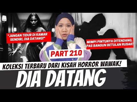 DIA DATANG - KHW PART 210