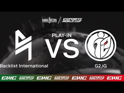 Blacklist International vs. G2.iG - Dota2 Riyadh Masters x EWC - Day 1 - Play-In