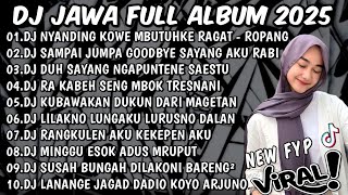 Download lagu DJ JAWA FULL ALBUM VIRAL TIKTOK TERBARU 2025🎶DJ TAMU UNDANGAN X KIRANG X SABAR SADEWOK X LAMUNAN 🎶 mp3 Download lagu DJ JAWA FULL ALBUM VIRAL TIKTOK TERBARU 2025🎶DJ TAMU UNDANGAN X KIRANG X SABAR SADEWOK X LAMUNAN 🎶 mp3