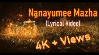 Nanayumee Mazha (with lyrics in English) - SINGALO