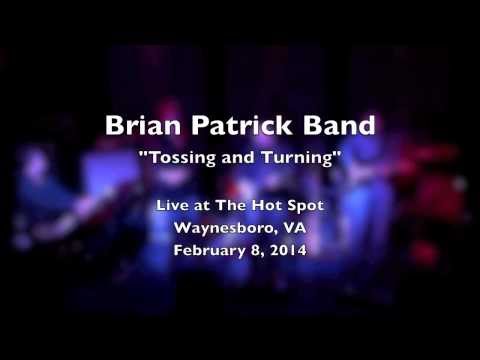 Brian Patrick Band - Tossing & Turning