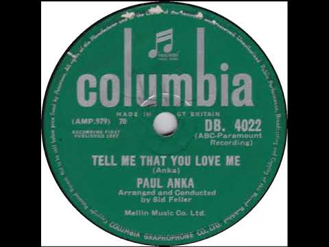 UK New Entry 1957 (156) Paul Anka - Tell Me That You Love Me