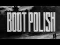 Boot Polish Kumari Naaz Rattan Kumar David Abraham