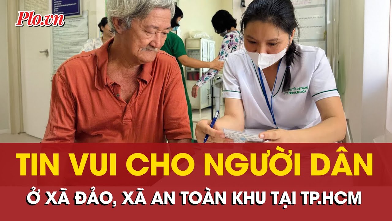 TP.HCM hỗ trợ 100% thẻ bảo hiểm y tế cho người dân xã đảo, xã an toàn khu