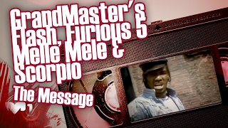 GrandMaster's Flash, Furious 5, Melle Mele & Scorpio - The Message