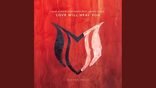 Love Will Heal You (Extended Mix)