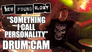 New Found Glory - Something I Call Personality Multi-Angle (Drum Cam)