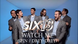 Six13 - Watch Me (Spin / Drey-Drey) - an adaptation for Chanukah