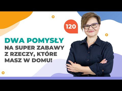Te dwie zabawy to absolutny hit sezonu! Dwa pomysły na super zabawy z rzeczy, które masz w domu.