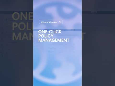 Microsoft Purview: DLP Across Apps, Devices & Browsers