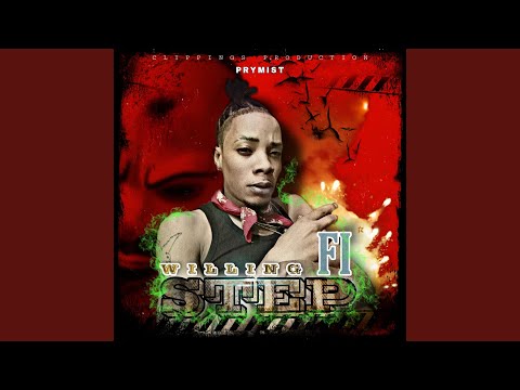 Willing Fi Step (Active Clip Riddim)