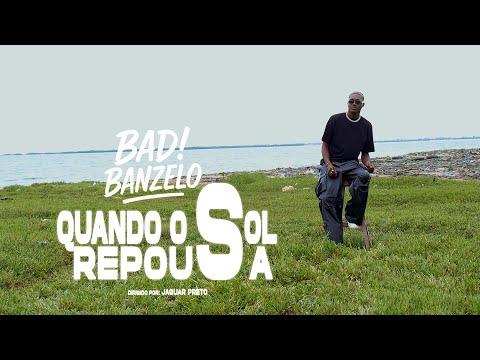 BADIBANZELO  | Quando o Sol Repousa | Official Visualizer
