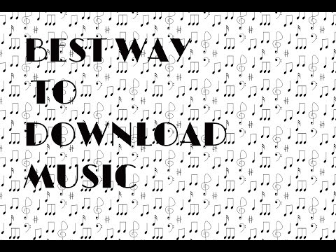 Best Way To Download  Music (ALL LANGUAGES)