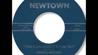 Arnold Mitchell - You Can Make It If You Try 1965