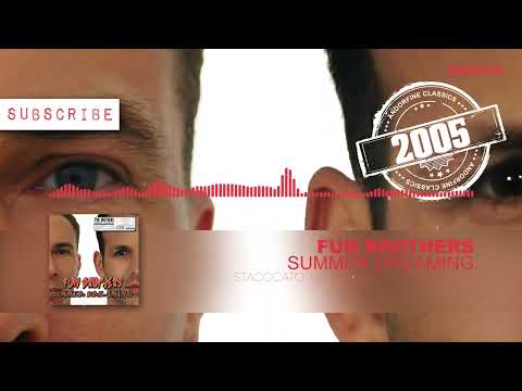 Fun Brothers - Summer Dreaming (Stacccato vs. Blue Nature Radio Mix)