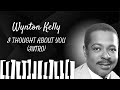 Wynton Kelly’s intro on “I Thought About You”