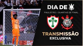 PORTUGUESA 1 (7) X (8) 1 CORINTHIANS | PAULISTÃO 2026 | QUARTAS DE FINAL | DIA DE CORINTHIANS