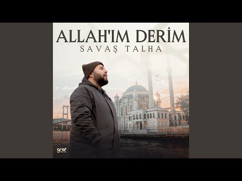 Allah'ım Derim