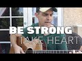 Be Strong Take Heart (Geoff Fawcett cover) - J. Brian Craig
