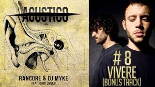Rancore & Dj Myke - Vivere (Bonus Track) (Acustico #8)
